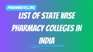 List of State Wise Pharmacy Colleges in India