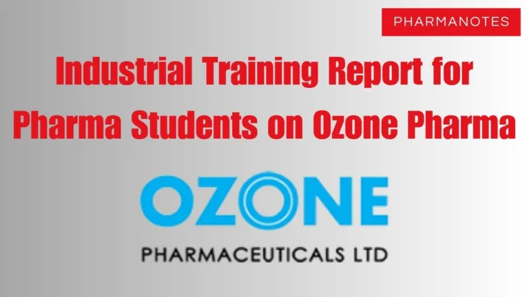 Industrial Training Report for Pharma Students on Ozone Pharma