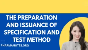 The-preparation-and-issuance-of-specification-and-test-method