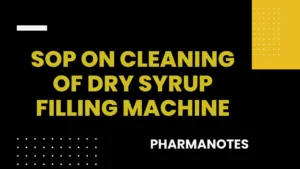 SOP on Cleaning of Dry Syrup Filling Machine