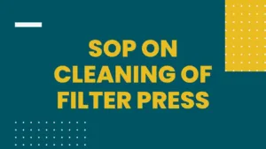 SOP on Cleaning of Filter Press
