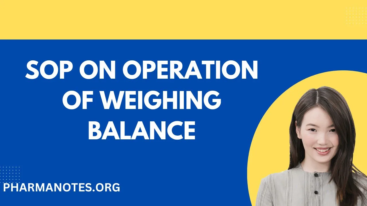 SOP on Operation of Weighing Balance Pharmanotes