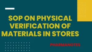 SOP on Physical Verification of Materials in Stores