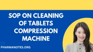 SOP-on-Cleaning-of-Tablets-Compression-Machine