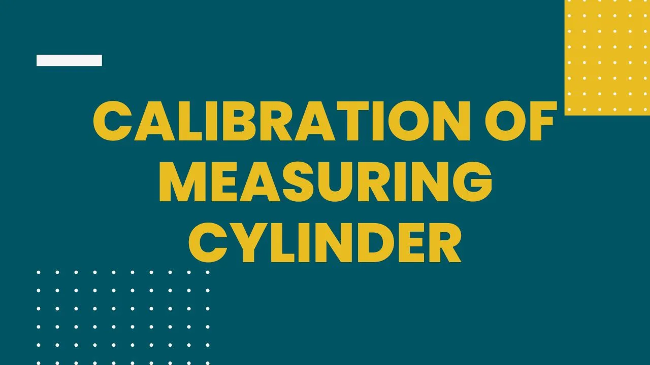 Calibration of Measuring Cylinder - Pharmanotes