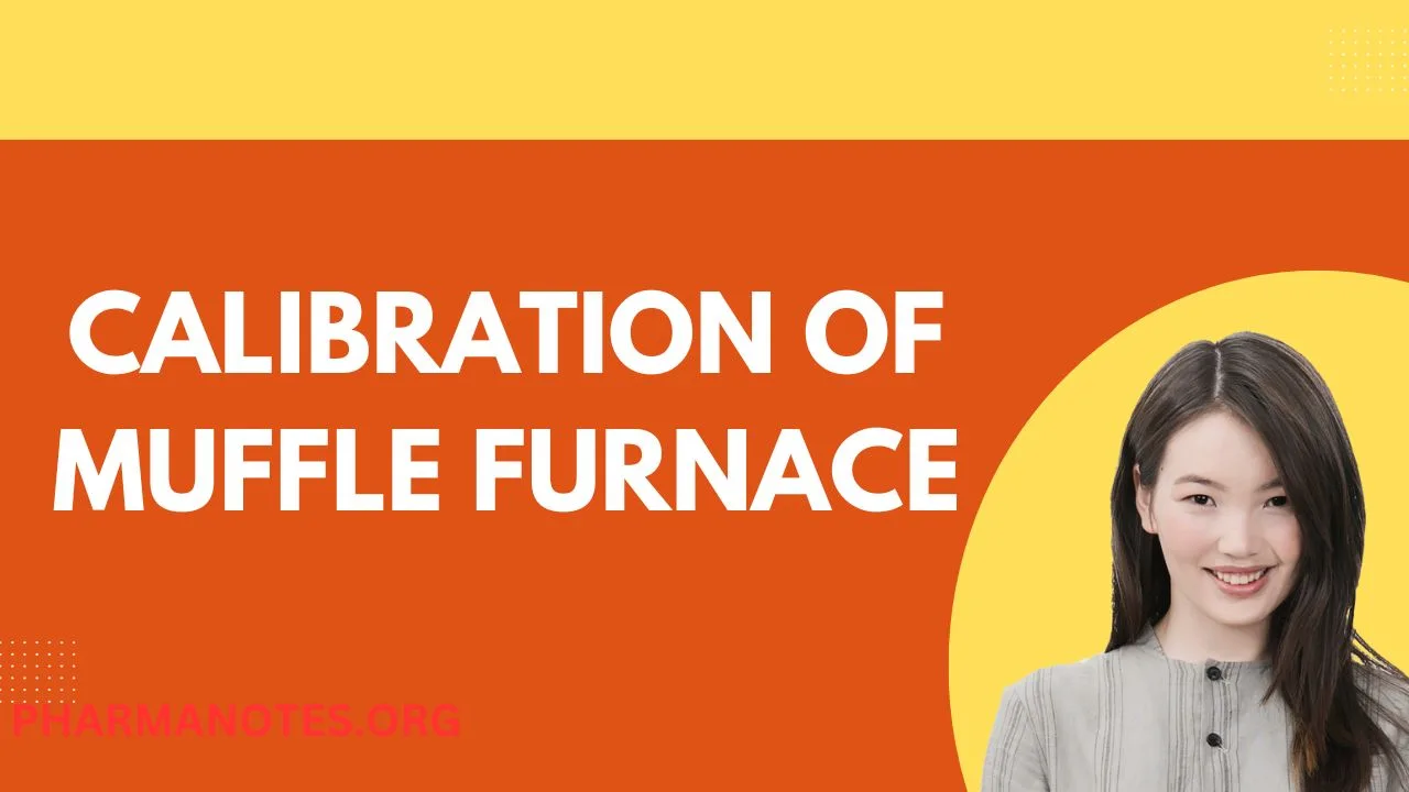 SOP on Calibration of Muffle Furnace Pharmanotes