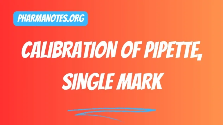 Calibration of Pipette, Calibration of Single Mark Pipette,