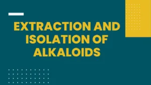 EXTRACTION-AND-ISOLATION-OF-ALKALOIDS 
