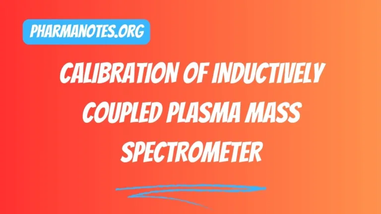 SOP on Calibration of Inductively Coupled Plasma Mass Spectrometer