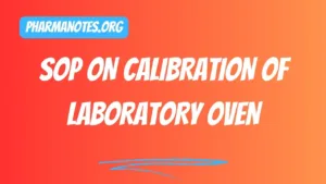 SOP on Calibration of Laboratory Oven