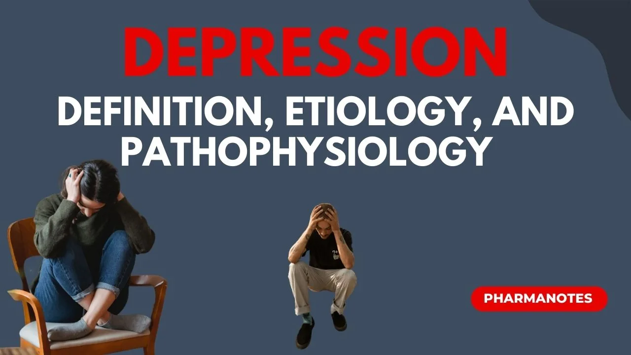 Depression - B. Pharma 2nd Semester Pathophysiology Notes Pdf - Pharmanotes