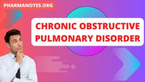 Chronic obstructive pulmonary disorder (COPD)