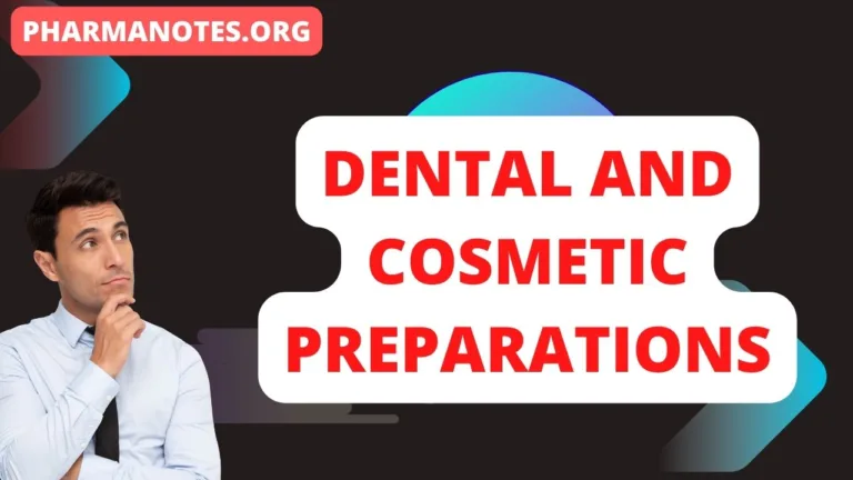 DENTAL AND COSMETIC PREPARATIONS