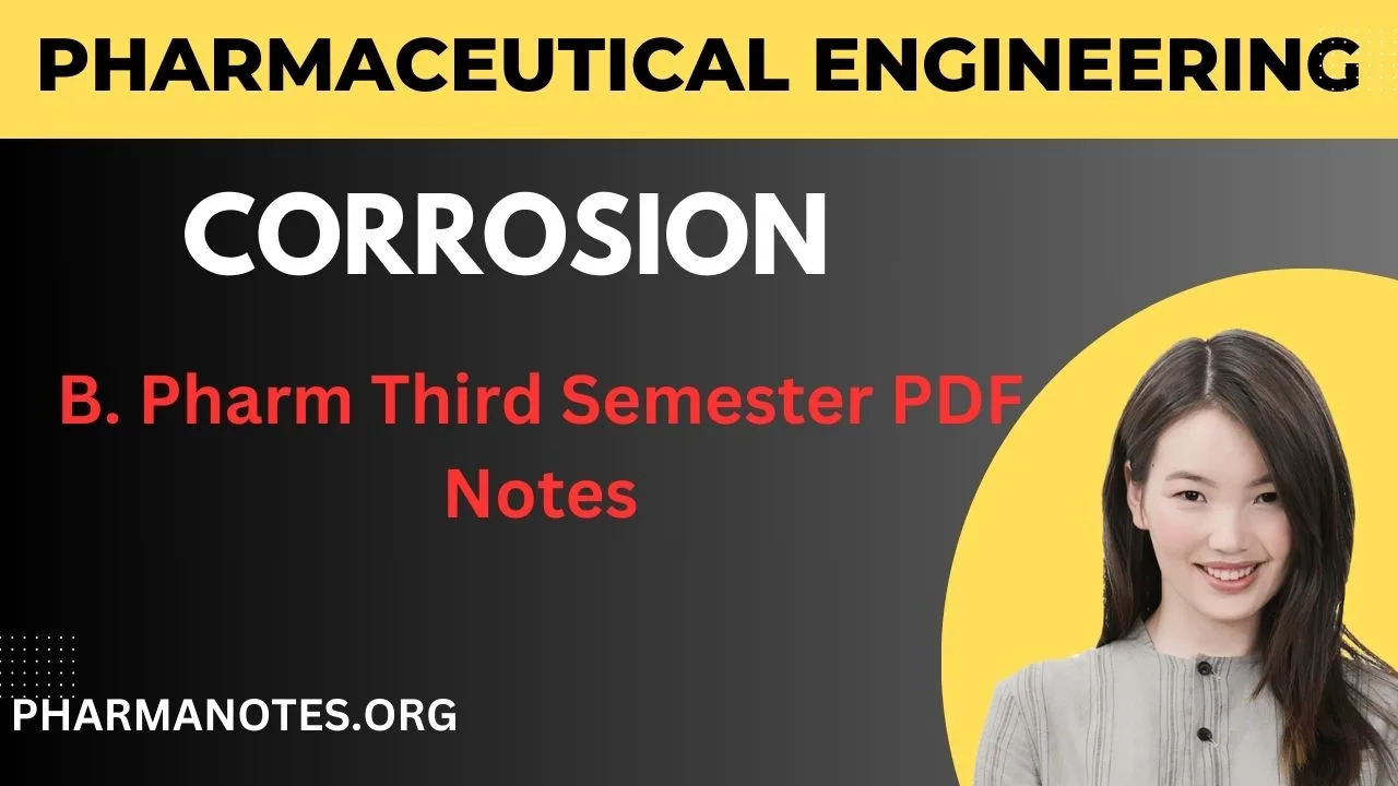 Corrosion - Pharmaceutical Engineering B. Pharm Third Semester PDF ...