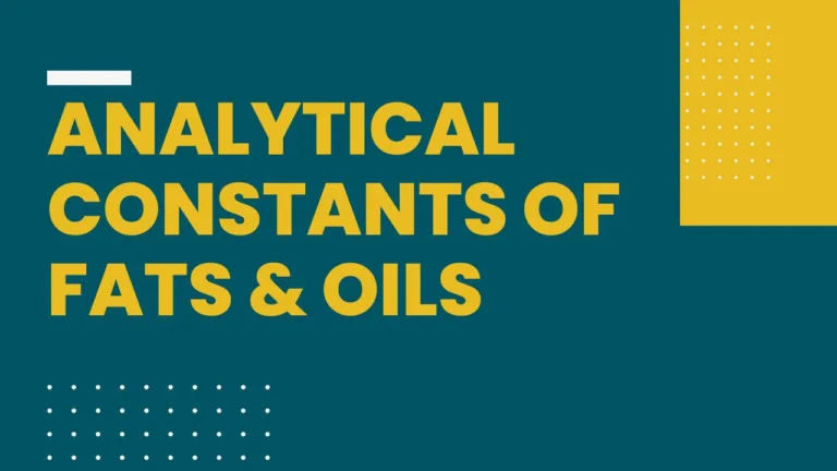 Analytical constants of fats & oils