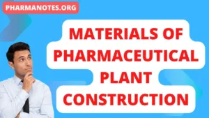 material for pharmaceutical plant construction, material of pharmaceutical plant construction, Materials of pharmaceutical plant construction
