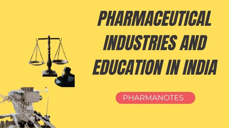 Pharmaceutical Industries and Education in India