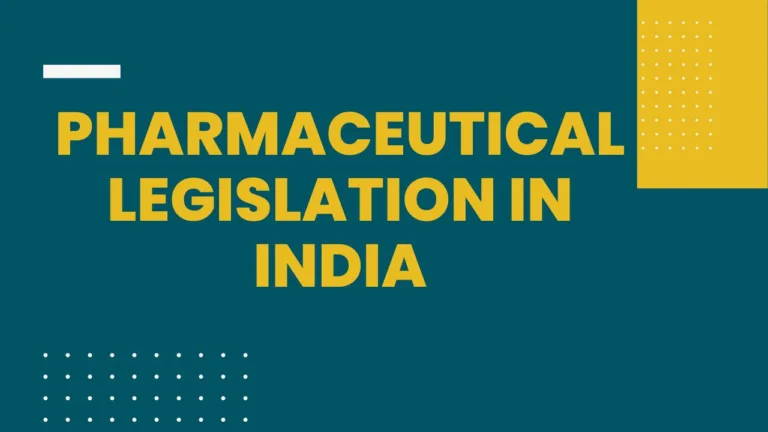 Pharmaceutical Legislation in India