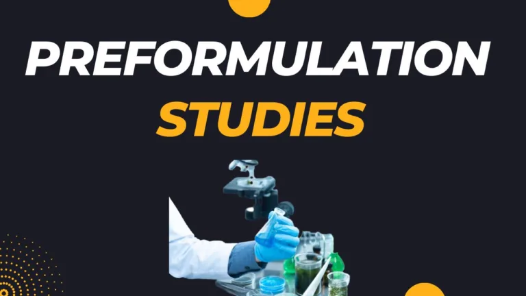 Preformulation Studies