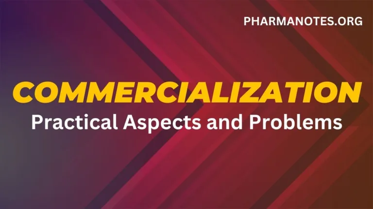 Commercialization – Practical Aspects and Problems