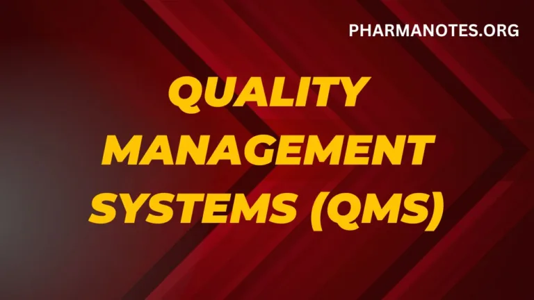 Quality Management Systems (QMS)