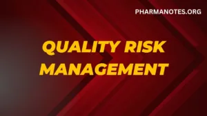 Quality Risk Management (QRM)