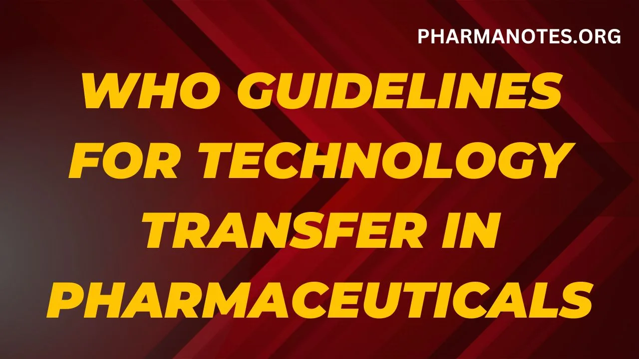 WHO Guidelines For Technology Transfer In Pharmaceuticals - Industrial ...