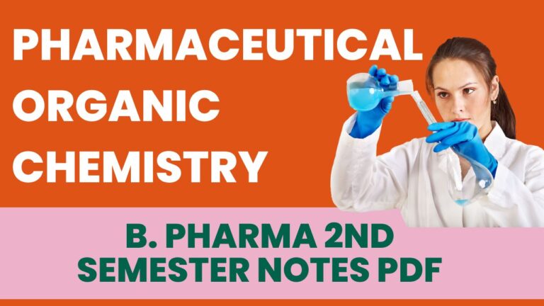 Pharmaceuticals Organic Chemistry 2nd Sem Notes