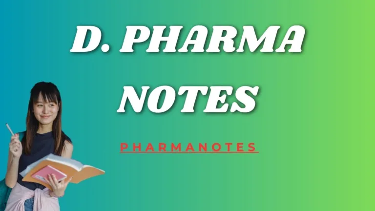 D. Pharmacy Notes, D. Pharma Notes, Study material Diploma in Pharmacy pdf