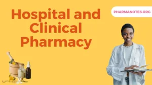 Hospital and Clinical Pharmacy