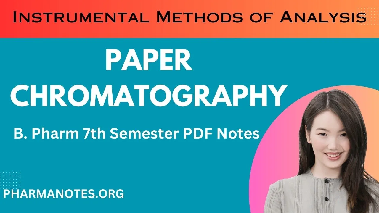 Paper Chromatography - Instrumental Methods Of Analysis B. Pharma 7th ...