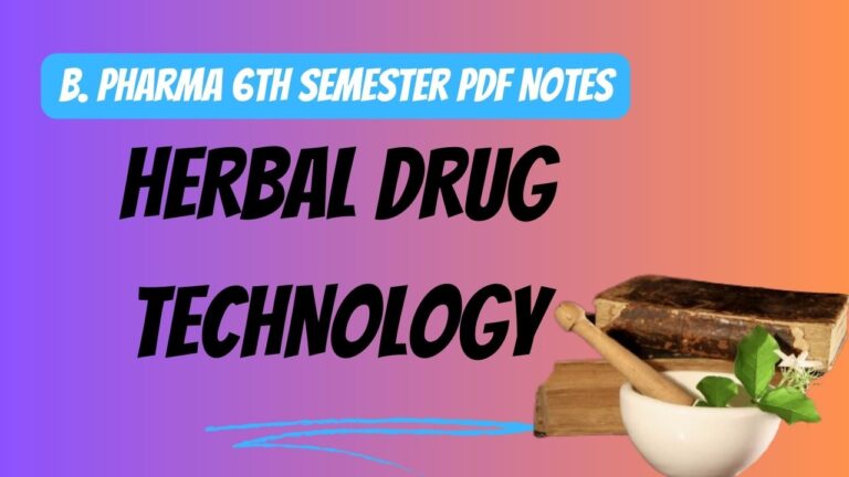 Herbal Drug Technology notes 6th semester