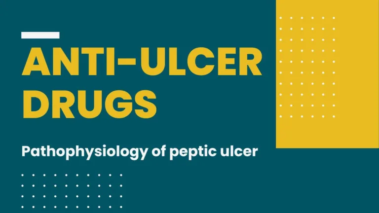 Anti-Ulcer-Drugs, pathophysiology of peptic ulcer