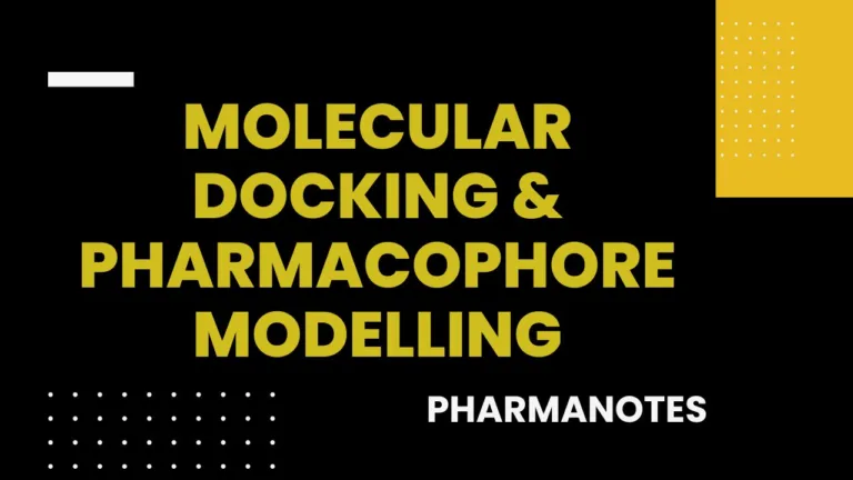 Molecular Docking & Pharmacophore Modelling