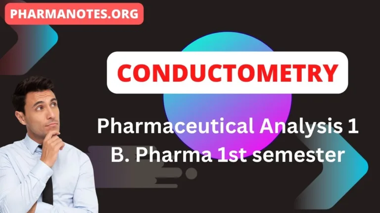 Conductometry - Pharmaceutical Analysis 1 B. Pharma 1st semester