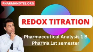 Redox Titration Pharmaceutical Analysis 1 B Pharma 1st semester