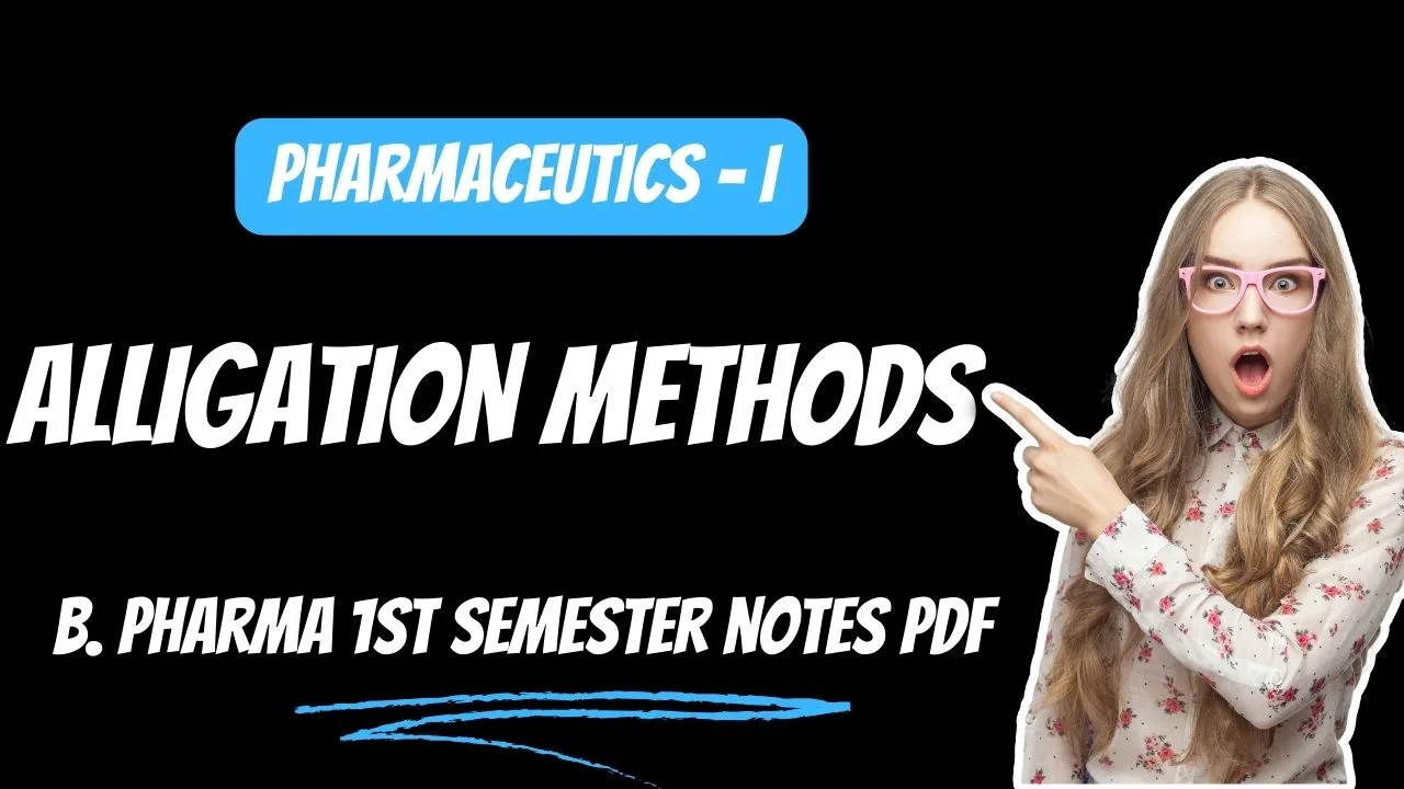 Alligation Methods - Pharmaceutics - I B. Pharma 1st Semester - Pharmanotes