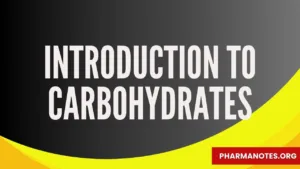 Introduction to Carbohydrates
