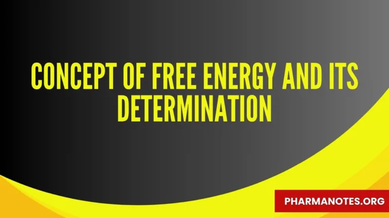 Concept of free energy and its determination