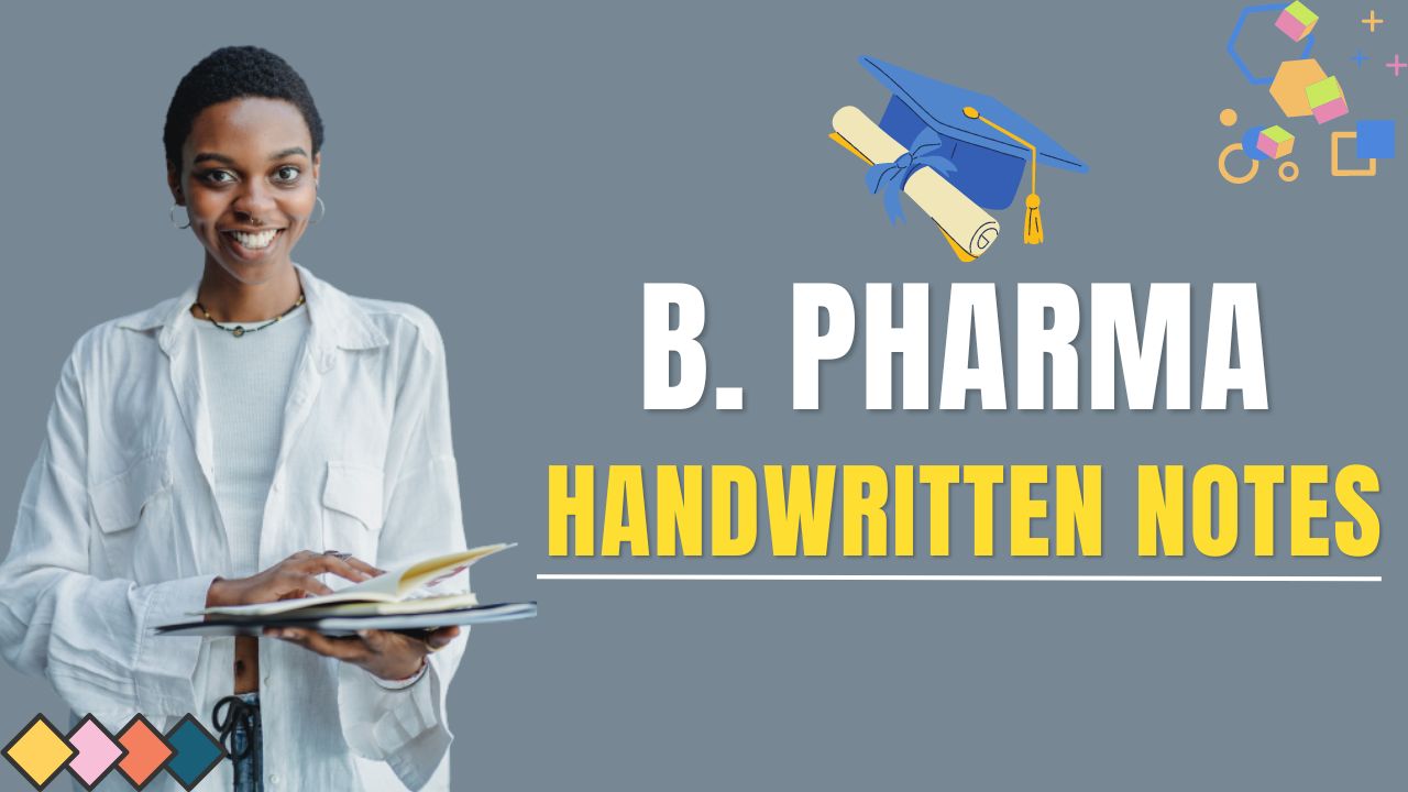 B. Pharma Notes Handwritten
