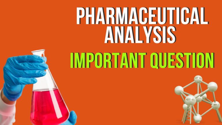 Pharmaceutical Analysis Important Question