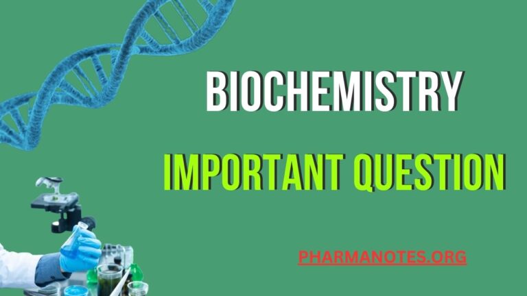 Biochemistry Important Question Bank