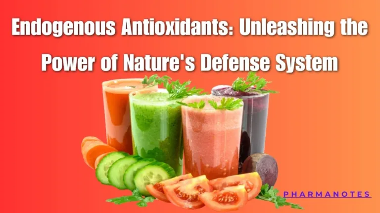 Endogenous Antioxidants: Unleashing the Power of Nature's Defense System