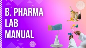 B. Pharma Lab Manual 