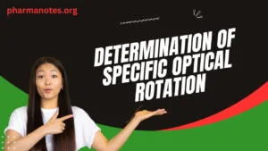 Determination of Specific optical rotation